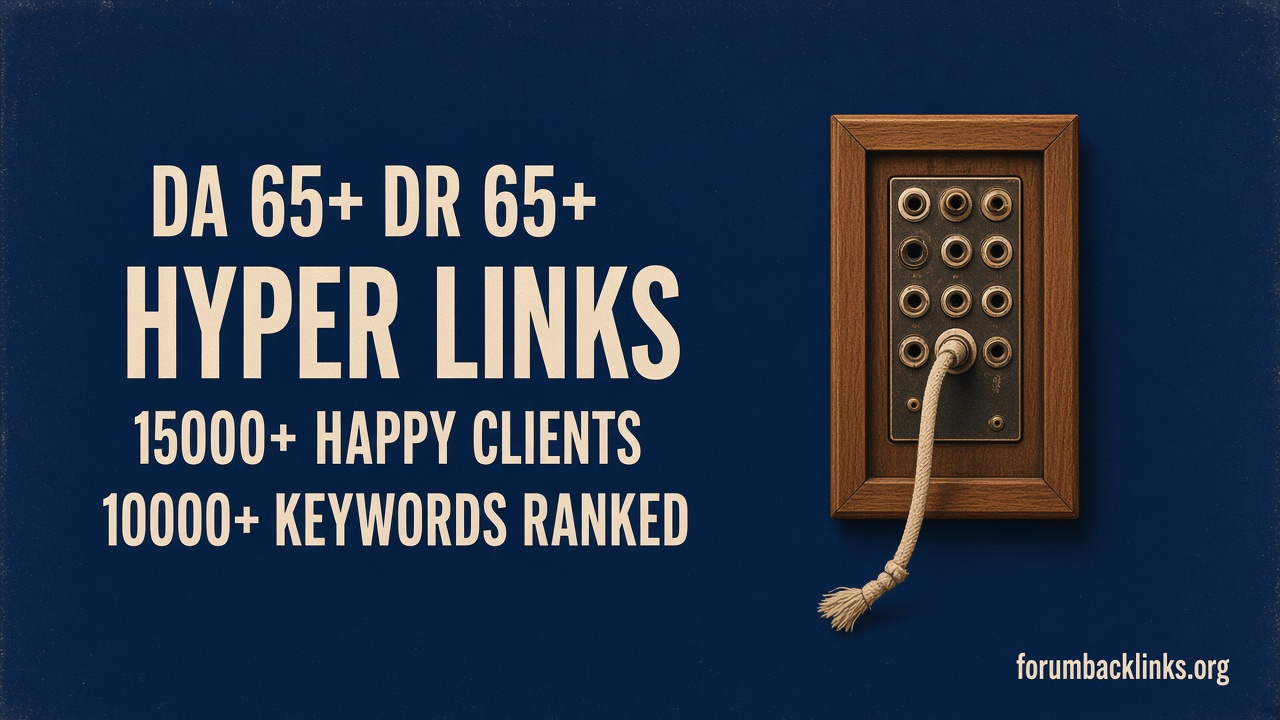 High Quality Backlinks, Link Building And | Forum Backlinks