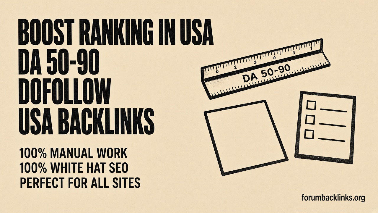 High DA Dofollow SEO Backlinks Manual | Forum Backlinks
