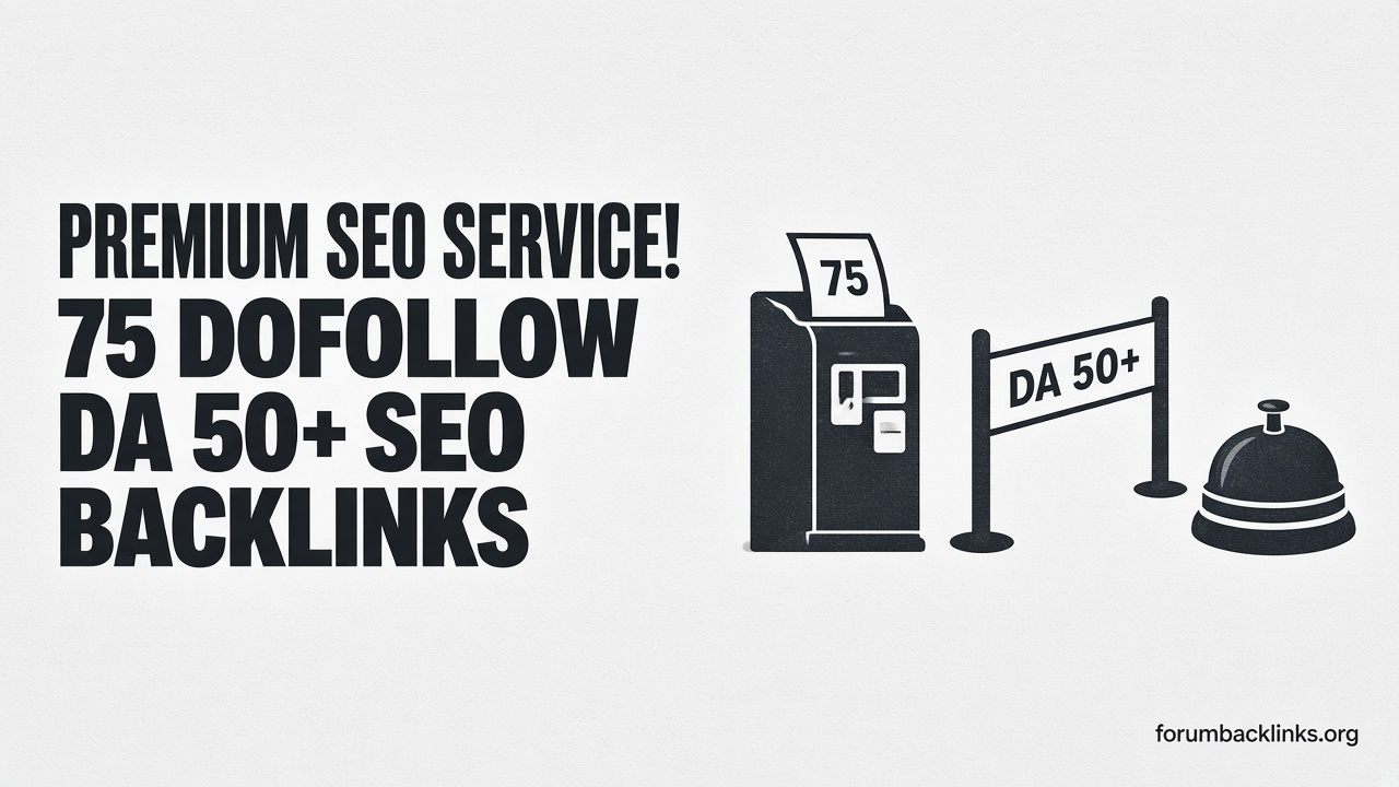 High Authority Contextual Dofollow | Forum Backlinks