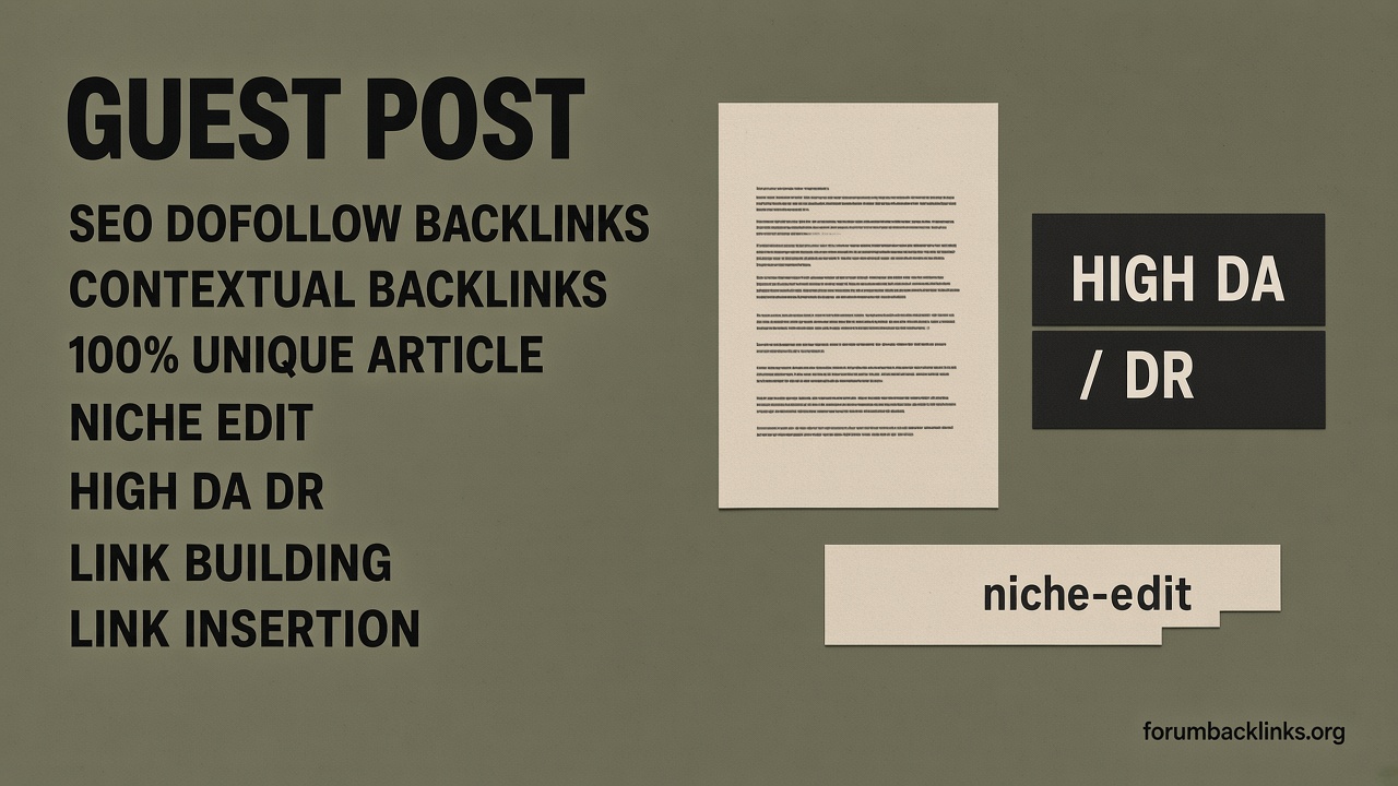 High Da Guest Post With Dofollow SEO | Forum Backlinks