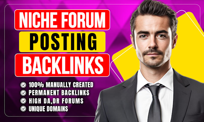 high da, DR niche relevant forum backlinks service with manual forum posting for SEO